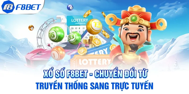 Xổ số F8BET đa dạng các trò chơi xổ số