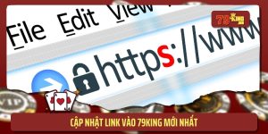 Cập nhật link vào 79King mới nhất