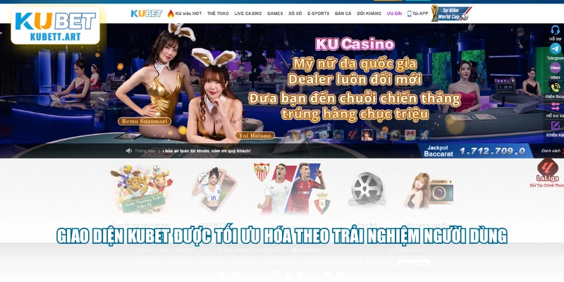 Giao diện KUBET được tối ưu hóa theo trải nghiệm người dùng