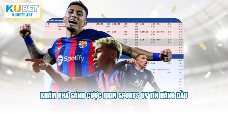 Khám phá sảnh cược Bbin sports uy tín hàng đầu