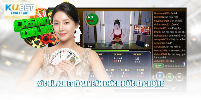 Xóc đĩa KUBET là game ăn khách được ưa chuộng